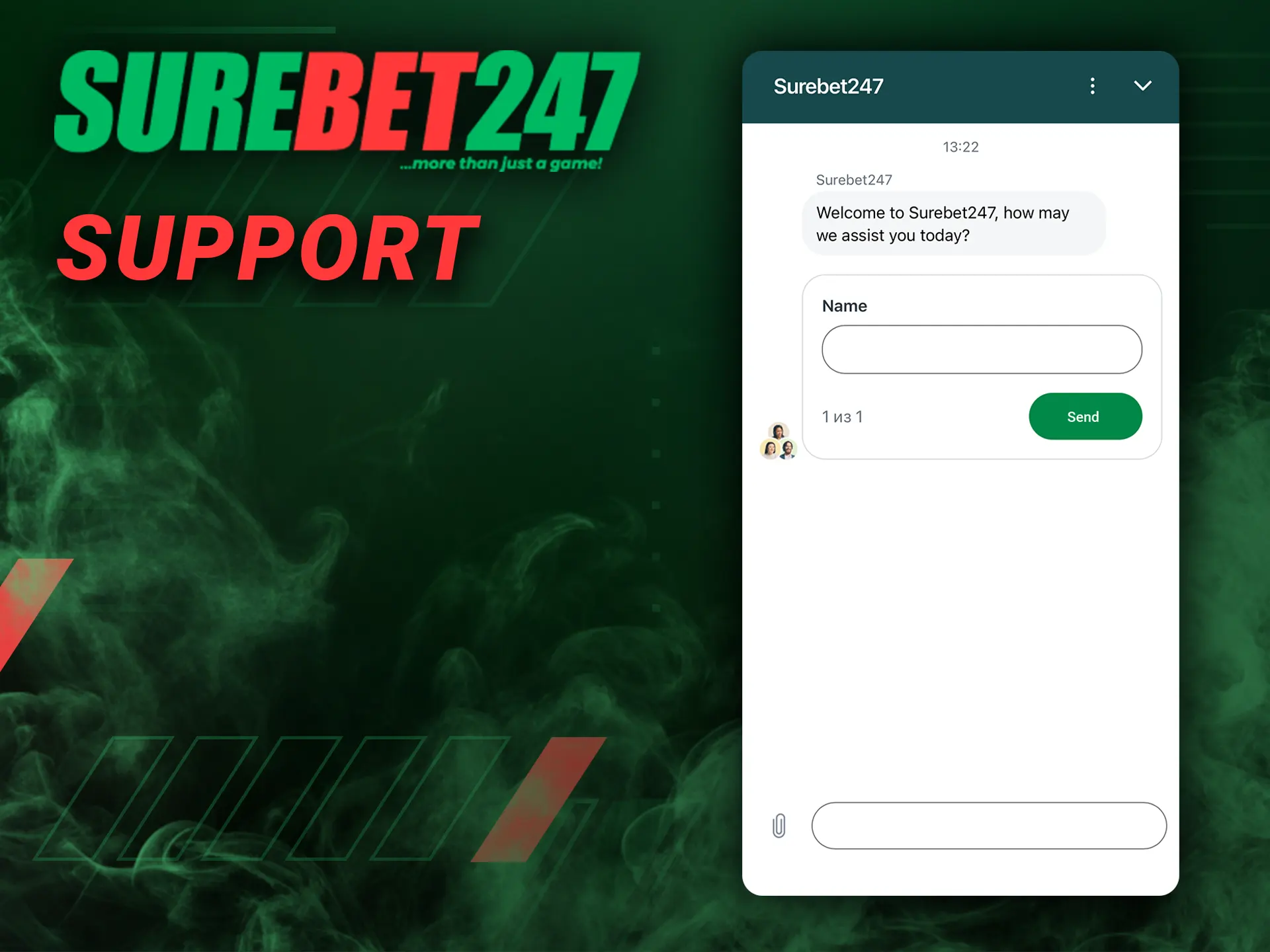 A 24/7 support team is available on the Surebet247 app.