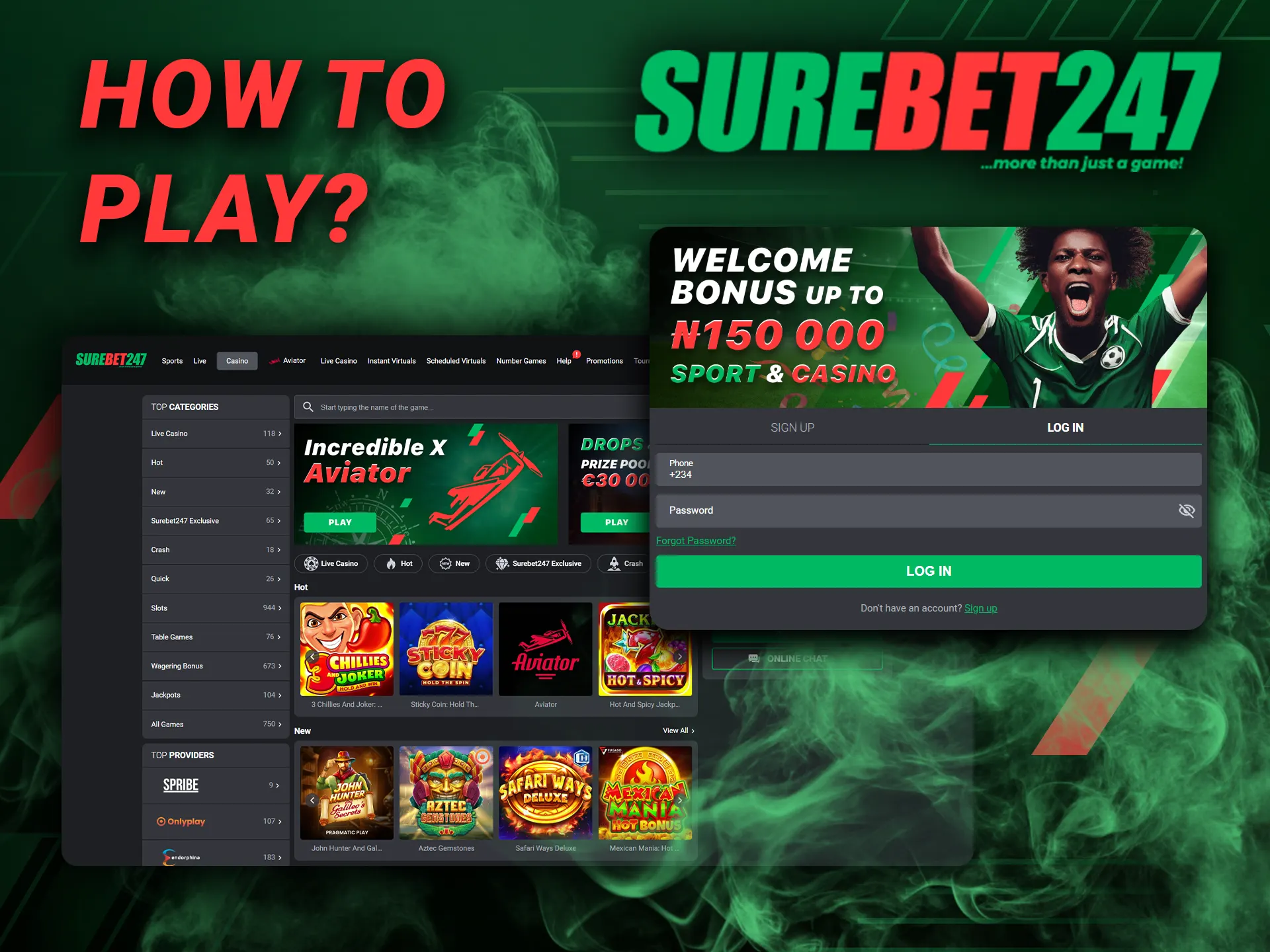 What you need to start playing at Surebet247 Casino.